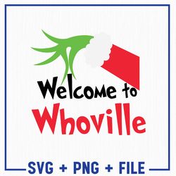 wellcome to whoville svg, grinch christmas svg, grinch christmas png, grinch hand svg