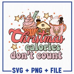 christmas calories don't count svg, christmas svg, merry christmas svg, christmas png