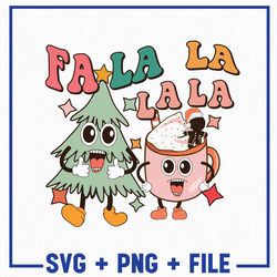 fa la la la svg, christmas svg, merry christmas svg, christmas png