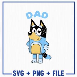 bluey png, bluey bundle svg and png, dad svg, bluey family svg