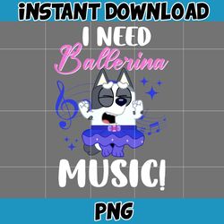 i need ballerina music muffin png, bluey family matching png, bluey png, bluey friends png, bluey birthday png