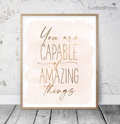 you are capable of amazing things, printable wall art, blush nursery prints, girl baby room decor, baby shower gifts