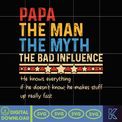 custom papa the man the myth the bad influence svg, retro papa svg, father's day svg, funny papa saying svg