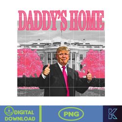 daddy's home donald trump png, pink trump 2024 png, the return american png, real good man good daddy png (3)