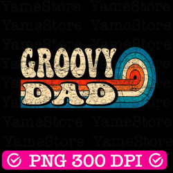 groovy dad 70s aesthetic nostalgia 1970's retro dad best dad daddy father's day
