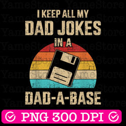 funny dad jokes in dad-a-base vintage for father's day best dad daddy father's day