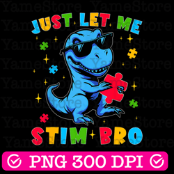 just let me stim bro png, autism awareness retro png, autism support png, special needs mom png