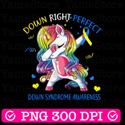 down right perfect png, down syndrome awareness digital download, sock png, 3 21 down syndrome png