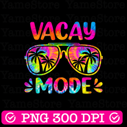 vacay mode png, vacation, beach, traveling, summer, file design for sublimation