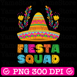 fiesta squad cinco de mayo mexican party family group digital png