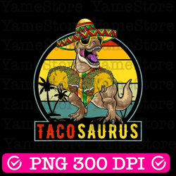 retro tacosaurus taco dinosaur t rex funny cinco de mayo png tacosaurus png, taco lover png ,cinco de mayo png