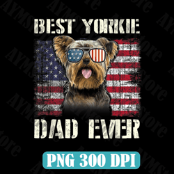 vintage best yorkie dad ever flag us for pet owner father best dad daddy father's day