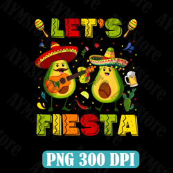 cinco de mayo girls mexican fiesta png cinco de mayo sublimation, let's fiesta sublimation, cinco de mayo clipart