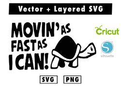 moving as fast as i can svg and png files for cricut machine , anime svg , manga svg , goku svg