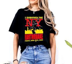 i survived the nyc earthquake tee, nyc , new york city earthquake 2024 png