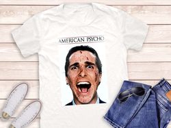 american psycho shirt, american psycho movie , movie pngs, horror movie pngs, scream movie shirt, halloween movie shirt