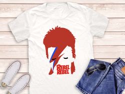 david bowie rebel song png, david bowie , bowie rock png, rock music pngs, music shirt, punk rock shirt, rock n roll