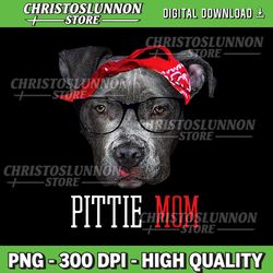 pittie mom pitbull dog lovers mothers day gift png, pitbull png, american pit bull png, pitbull clipart, pitbull
