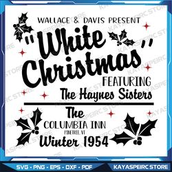 white christmas movie 1954 svg,merry christmas svg,christmas holiday svg,christmas family svg,instant download