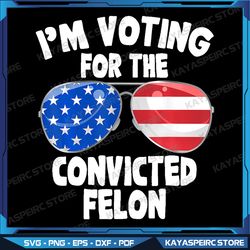 i'm voting for the convicted felon funny pro 2024 png, awakened patriot png, trump biden american flag png, trump wanted