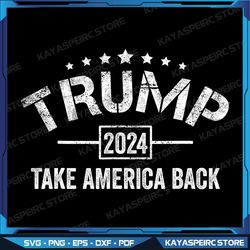 donald trump 2024 take america back 4th of july election png, american 4th of july png, america png, fourth of july png