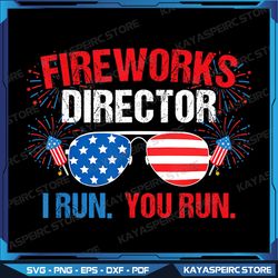 fireworks director i run, you run, 4th of july png, funny 4th of july png, independence day, america png, usa flag