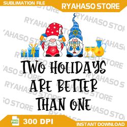 two holidays are better than one gnome png,2023 christmas jewish digital download,jewish and christian family sublimatio