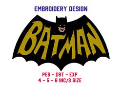batman embroidery design , bat embroidery design, superhero embroidery design, machine embroidery design, 3 sizes