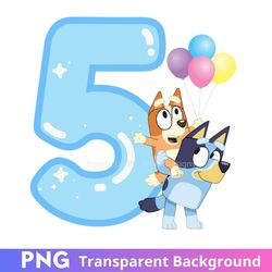 Bluey 5th Birthday Five PNG Transparent Image Clipart