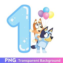 bluey 1st birthday baby png transparent image clipart