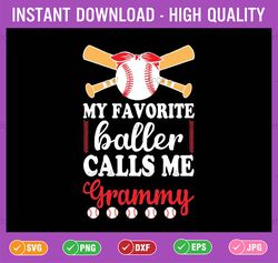 favorite baller baseball grammy of a baseball player svg, grammy raglan baseball svg, mother's day png, digital download