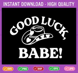 good luck babe chappel roan lesbian pride cowgirl hat svg, lgbt png, digital download