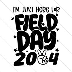 im just here for field day 2024 png