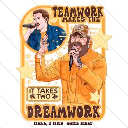 teamwork makes the dreamwork i had some help png file digital