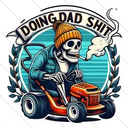 doing dad shit daddy joke png file digital