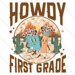 howdy first grade western teacher png file digital