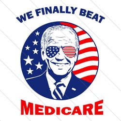 retro we finally beat medicare biden quotes svg file digital