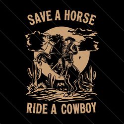 vintage adventure save a horse ride a cowboy svg file digital