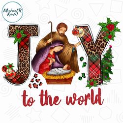 joy to the world png, christmas png, baby jesus png, joy nativity png, jesus png, leopard ,sublimation designs