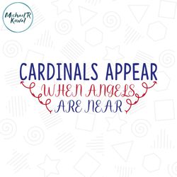 cardinals appear when angels are near svg