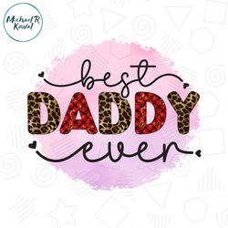 best daddy ever png watercolor leopard gift for dad