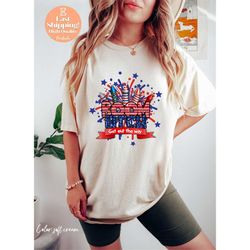 reworks 4th of july shirt boom bitch get out the way funny soft cream