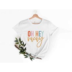 h hey vacay t shirt vacay mode t shirt beach shirts family