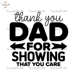 thank you dad for showing that you care svg,fathers day svg, independence day svg, 4th of july svg, memorial day svg, pa