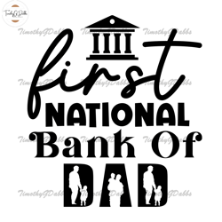 first national bank of dad svg,fathers day svg, independence day svg, 4th of july svg, memorial day svg, patriotic day s