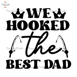we hooked the best dad svg,fathers day svg, independence day svg, 4th of july svg, memorial day svg, patriotic day svg