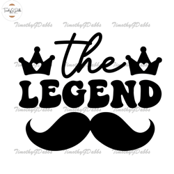 the legend crown fathers day design svg,fathers day svg, independence day svg, 4th of july svg, memorial day svg, patrio