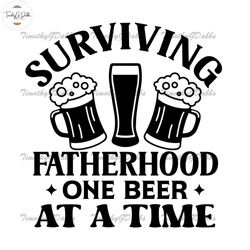 surviving fatherhood one beer at a time svg,fathers day svg, independence day svg, 4th of july svg, memorial day svg, pa