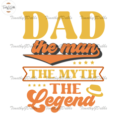 dad the man the myth the legend design png,fathers day svg, independence day svg, 4th of july svg, memorial day svg, pat