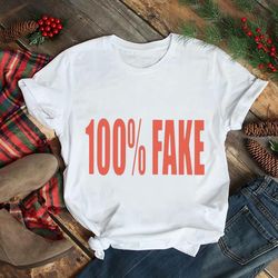 100 fake shirt